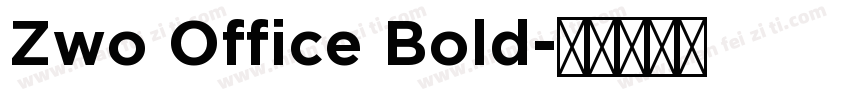 Zwo Office Bold字体转换